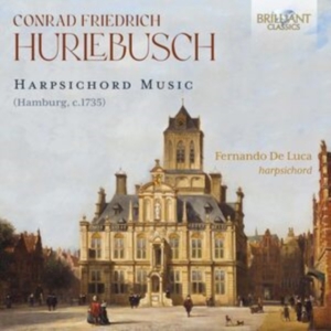 Fernando De Luca - Hurlebusch: Harpsichord Music i gruppen VI TIPSAR / Fredagsreleaser / Fredag den 2:e augusti hos Bengans Skivbutik AB (5557090)