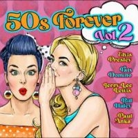 Various Artists - 50S Forever Vol. 2 i gruppen VI TIPSAR / Startsida - CD Nyheter & Kommande hos Bengans Skivbutik AB (5557102)