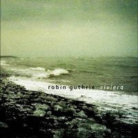 Guthrie Robin - Riviera Ep i gruppen VI TIPSAR / Fredagsreleaser / Fredag den 26:e Juli 2024 hos Bengans Skivbutik AB (5557111)