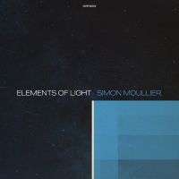 Moullier Simon - Elements Of Light i gruppen VI TIPSAR / Fredagsreleaser / Fredag den 20:e september 2024 hos Bengans Skivbutik AB (5557140)