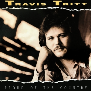 Travis Tritt - Proud Of The Country i gruppen ÖVRIGT / Övrigt / aub hos Bengans Skivbutik AB (5557254)