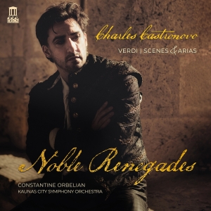 Charles Castronovo Constantine Orb - Verdi: Scenes & Arias - Noble Reneg i gruppen VI TIPSAR / Fredagsreleaser / Fredag den 6:e september 2024 hos Bengans Skivbutik AB (5557282)