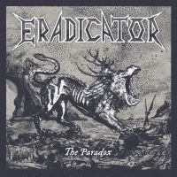 Eradicator - Paradox The (Digipack) i gruppen CD / Kommande / Hårdrock hos Bengans Skivbutik AB (5557345)