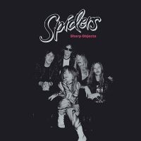 Spiders - Sharp Objects i gruppen CD / Kommande / Pop-Rock hos Bengans Skivbutik AB (5557359)