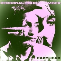 Eazyhead - Personal Echo Chamber i gruppen VINYL / Kommande / Pop-Rock hos Bengans Skivbutik AB (5557418)