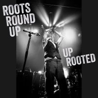 Roots Round Up - Up Rooted i gruppen VI TIPSAR / Fredagsreleaser / Fredag den 23:e augusti hos Bengans Skivbutik AB (5557433)