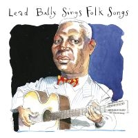 Lead Belly - Sings Folk Songs i gruppen MUSIK / Dual Disc / Nyheter / Blues hos Bengans Skivbutik AB (5557440)