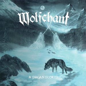 Wolfchant - A Pagan Storm i gruppen VI TIPSAR / Fredagsreleaser / Fredag den 16:e augusti hos Bengans Skivbutik AB (5557486)