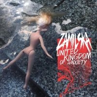 Zamilska - United Kingdom Of Anxiety i gruppen VI TIPSAR / Fredagsreleaser / Fredag den 4:e oktober 2024 hos Bengans Skivbutik AB (5557507)