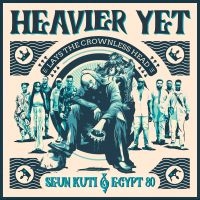 Seun Kuti & Egypt 80 - Heavier Yet Lays The Crownless Head i gruppen VINYL / Kommande / World Music hos Bengans Skivbutik AB (5557538)