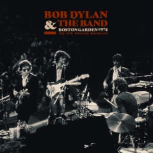 Bob Dylan & The Band - Boston Garden 1974 (2 Lp Vinyl) i gruppen VI TIPSAR / Fredagsreleaser / Fredag den 22:a november 2024 hos Bengans Skivbutik AB (5557547)