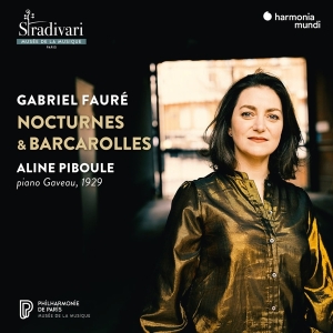 Aline Piboule - Gabriel Fauré: Nocturnes & Barcarolles (Piano Gaveau 1929) i gruppen ÖVRIGT / Övrigt / aub hos Bengans Skivbutik AB (5557569)