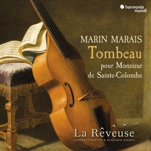 La Reveuse | Florence Bolton & Benjamin Perrot - Marin Marais: Tombeau Pour Monsieur De Sainte-Colombe i gruppen ÖVRIGT / Övrigt / aub hos Bengans Skivbutik AB (5557570)