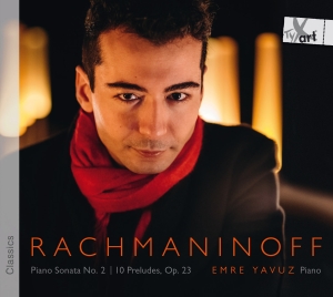 Emre Yavuz - Rachmaninov: Piano Sonata No. 2 10 i gruppen CD / Klassiskt hos Bengans Skivbutik AB (5557679)