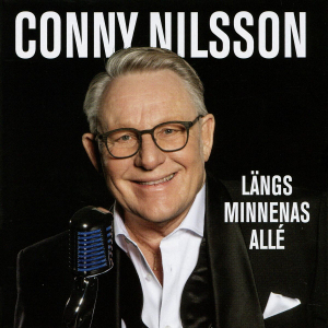 Conny Nilsson - Längs Minnenas Allé (2023 Digipack) i gruppen ÖVRIGT / Bevakningsskivor hos Bengans Skivbutik AB (5557717)