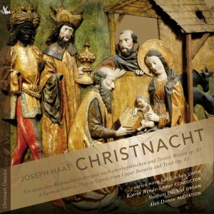 Joseph Haas - Christnacht Op. 85 i gruppen CD / Klassiskt hos Bengans Skivbutik AB (5557753)