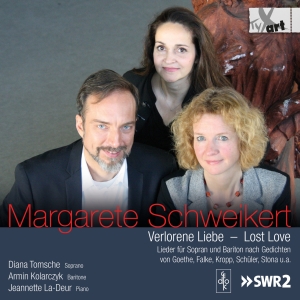 Diana Tomsche Armin Kolarczyk Jea - Margarete Schweikert: Lost Love - S i gruppen CD / Klassiskt hos Bengans Skivbutik AB (5557765)