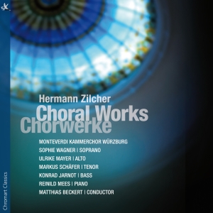 Monteverdi Kammerchor - Hermann Zilcher - Choral Works i gruppen CD / Klassiskt hos Bengans Skivbutik AB (5557811)