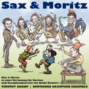 Timothy Sharp Deutsches Saxophon E - Guido Rennert - Sax And Moritz - Ma i gruppen CD / Klassiskt hos Bengans Skivbutik AB (5557843)