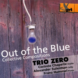 Trio Zero - Out Of The Blue - Collective Compos i gruppen CD / Klassiskt hos Bengans Skivbutik AB (5557848)