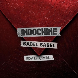 Indochine - Babel Babel i gruppen CD / Importnyheter / Fransk Musik,Pop-Rock hos Bengans Skivbutik AB (5557883)