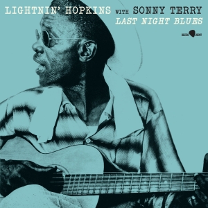 Hopkins Lightnin' & Sonny Terry - Last Night Blues i gruppen VI TIPSAR / Fredagsreleaser / Fredag den 27:e september 2024 hos Bengans Skivbutik AB (5557905)