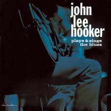 John Lee Hooker - Plays And Sings The Blues i gruppen VINYL / Blues hos Bengans Skivbutik AB (5558051)