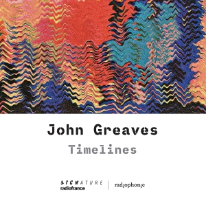 John Greaves - Timelines i gruppen VI TIPSAR / Fredagsreleaser / Fredag den 23:e augusti hos Bengans Skivbutik AB (5558112)