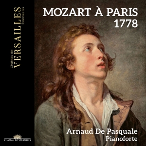 Arnaud De Pasquale - Mozart A Paris 1778 i gruppen VI TIPSAR / Fredagsreleaser / Fredag den 23:e augusti hos Bengans Skivbutik AB (5558121)