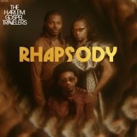 The Harlem Gospel Travelers - Rhapsody i gruppen VI TIPSAR / Fredagsreleaser / Fredag den 23:e augusti hos Bengans Skivbutik AB (5558260)