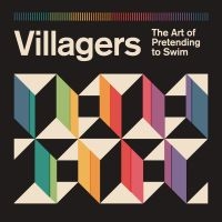 Villagers - The Art Of Pretending To Swim (Limi i gruppen VI TIPSAR / Fredagsreleaser / Fredag den 6:e september 2024 hos Bengans Skivbutik AB (5558305)