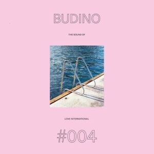 Budino - The Sound Of Love International 004 i gruppen VINYL / Elektroniskt hos Bengans Skivbutik AB (5558334)