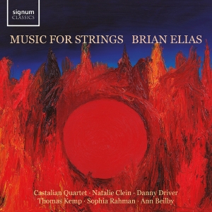 Castalian Quartet - Brian Elias: Music For Strings i gruppen VI TIPSAR / Fredagsreleaser / Fredag den 20:e september 2024 hos Bengans Skivbutik AB (5558357)