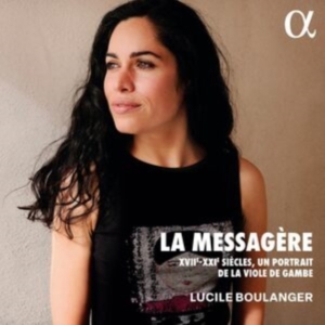 Lucile Boulanger - La Messagère - Xvii-Xxie Siecles, U i gruppen VI TIPSAR / Fredagsreleaser / Fredag den 20:e september 2024 hos Bengans Skivbutik AB (5558366)