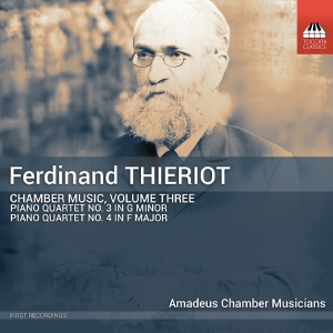 Amadeus Chamber Musicians - Ferdinand Thieriot: Chamber Music, i gruppen CD / Kommande / Klassiskt hos Bengans Skivbutik AB (5558444)