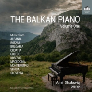 Amir Xhakoviq - The Balkan Piano, Vol. 1 i gruppen VI TIPSAR / Fredagsreleaser / Fredag den 20:e september 2024 hos Bengans Skivbutik AB (5558446)