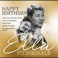 Fitzgerald Ella - Happy Birthday Ella Fitzgerald i gruppen VI TIPSAR / Fredagsreleaser / Fredag den 9:e augusti hos Bengans Skivbutik AB (5558468)