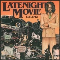 Lepki Lui - Late Night Movie i gruppen MUSIK / Dual Disc / Kommande / Reggae hos Bengans Skivbutik AB (5558525)