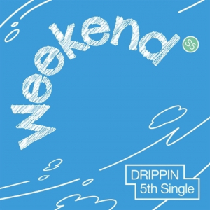 Drippin - Weekend (Ever Ver.) i gruppen VI TIPSAR / Fredagsreleaser / Fredag den 30:e augusti 2024 hos Bengans Skivbutik AB (5558560)