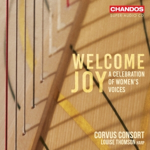 Corvus Consort Louise Thomson Fre - Welcome Joy - A Celebration Of Wome i gruppen MUSIK / SACD / Kommande / Klassiskt hos Bengans Skivbutik AB (5558585)