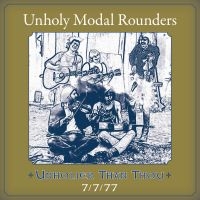 Unholy Modal Rounders The - Unholier Than Thou: 7/7/77 i gruppen MUSIK / Dual Disc / Nyheter / Pop-Rock hos Bengans Skivbutik AB (5558620)