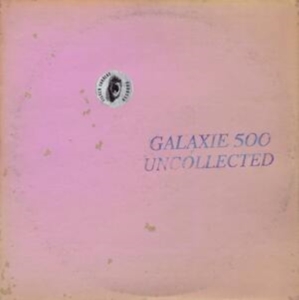 Galaxie 500 - Uncollected Noise New York ?88-?90 i gruppen CD / Pop-Rock hos Bengans Skivbutik AB (5558629)