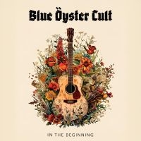 Blue Öyster Cult - In The Beginning i gruppen VINYL / Kommande / Pop-Rock hos Bengans Skivbutik AB (5558670)