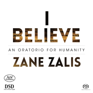 Zane Zalis - Zane Zalis - I Believe - An Oratori i gruppen MUSIK / SACD / Klassiskt hos Bengans Skivbutik AB (5558749)