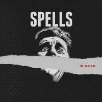 Spells - Past Our Prime i gruppen VI TIPSAR / Fredagsreleaser / Fredag den 9:e augusti hos Bengans Skivbutik AB (5558884)