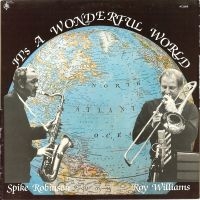 Spike Robinson & Roy Williams - It's A Wonderful World i gruppen VINYL / Jazz hos Bengans Skivbutik AB (5558928)