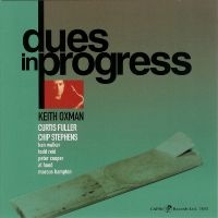 Keith Oxman - Dues In Progress i gruppen CD / Jazz hos Bengans Skivbutik AB (5558976)