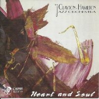 Clayton-Hamilton Jazz Orchestra - Heart & Soul i gruppen CD / Jazz hos Bengans Skivbutik AB (5558988)