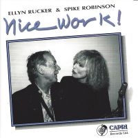 Ellyn Rucker & Spike Robinson - Nice Work! i gruppen CD / Jazz hos Bengans Skivbutik AB (5558992)