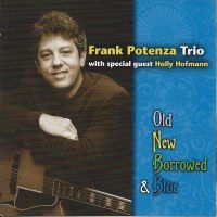 Frank Potenza - Old, New, Borrowed & Blue i gruppen CD / Jazz hos Bengans Skivbutik AB (5559080)